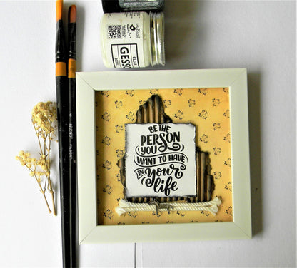 Frame-be the person-Inspirational