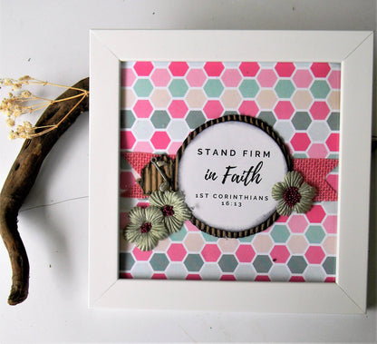 Scripture Frame-Stand firm in faith 2