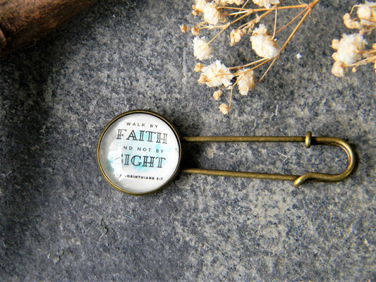 Scripture Brooch - "Walk by Faith"