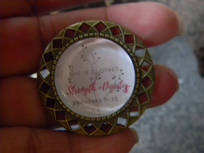 Scripture Brooch - "Strength and Dignity"