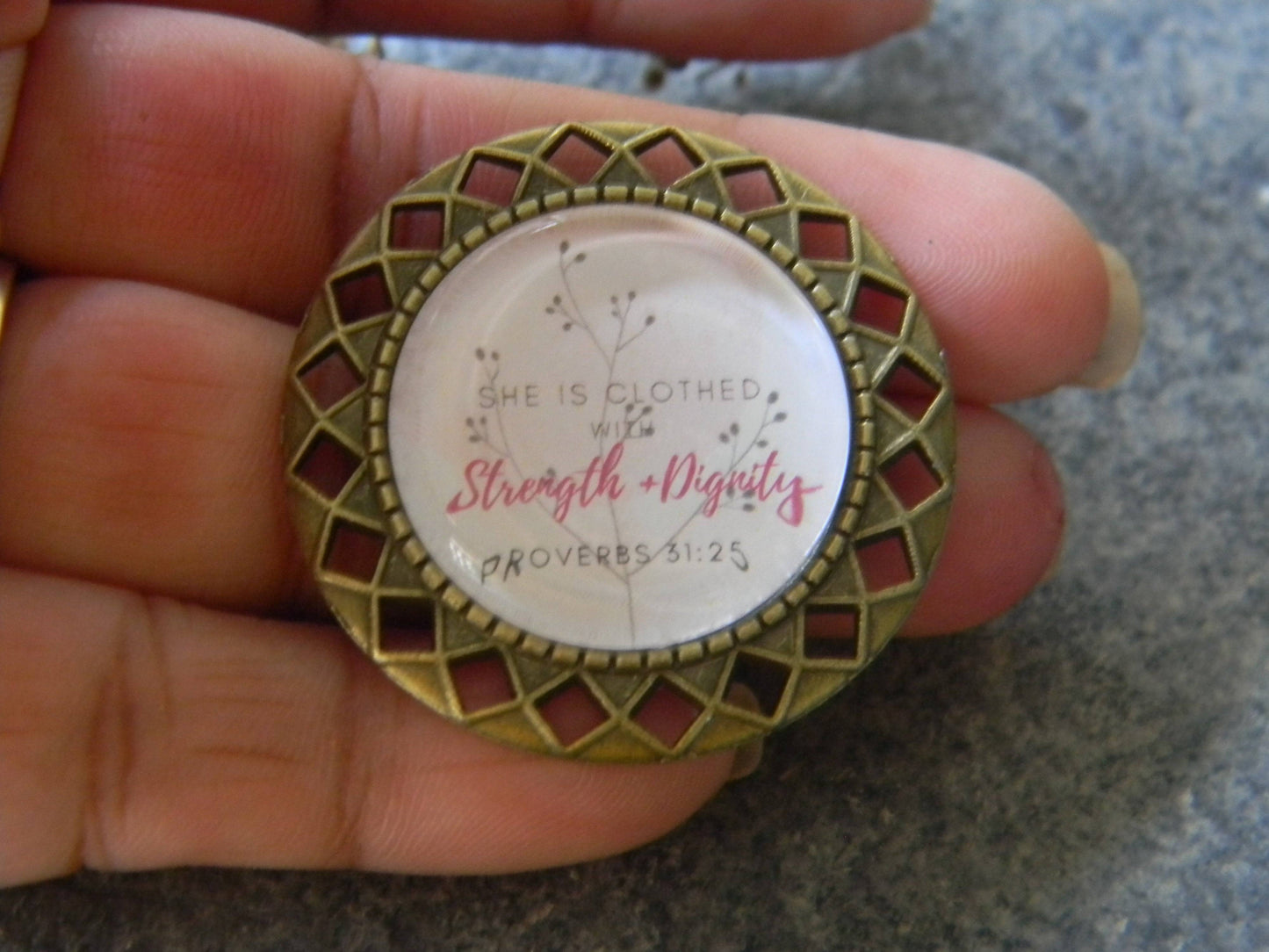 Scripture Brooch - "Strength and Dignity"