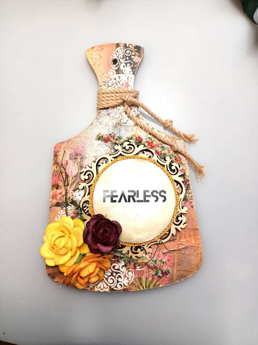 Wall Hanger-Inspirational -Fearless